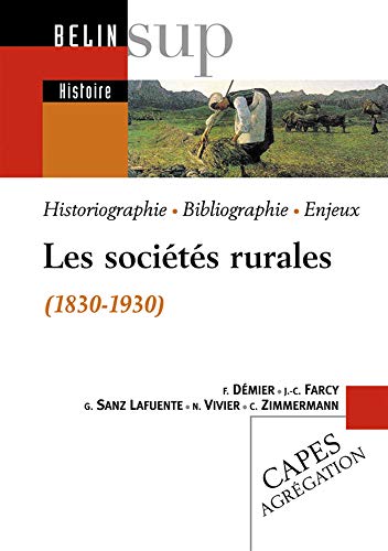 Beispielbild fr Les socits rurales (1830-1930) zum Verkauf von Ammareal