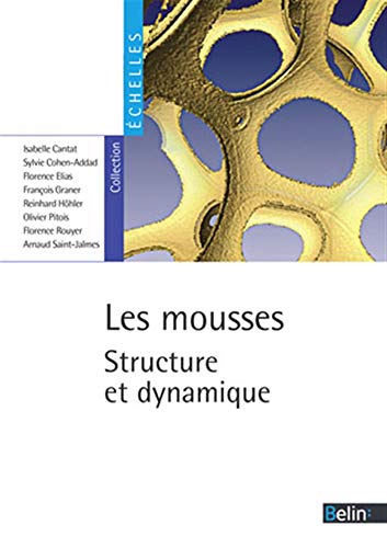 9782701142845: Les mousses: Structure et dynamique