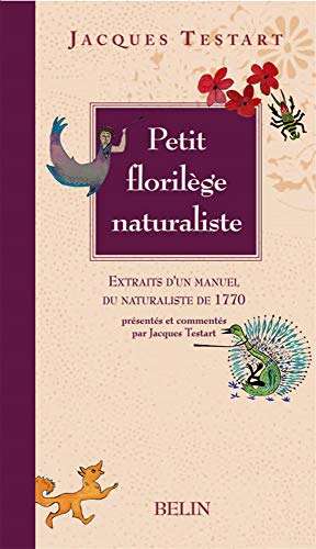 Beispielbild fr Petit florilge naturaliste zum Verkauf von Ammareal