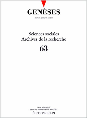 Beispielbild fr Geneses n 63 (juin 2006): Sciences Sociales, Archives de la Recherche zum Verkauf von medimops
