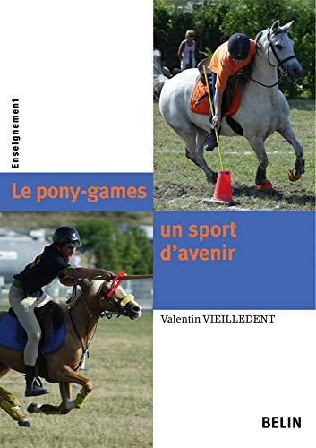 9782701144160: Le pony-games, un sport d'avenir