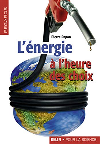 Stock image for L'nergie  l'heure des choix for sale by Ammareal