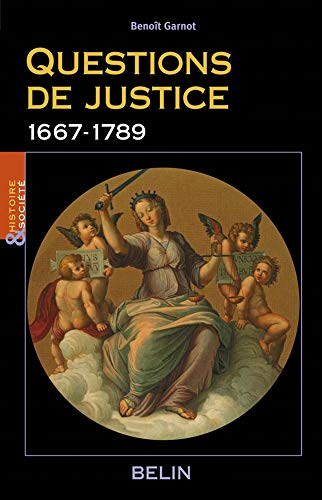 Beispielbild fr Questions De Justice : 1667-1789 zum Verkauf von RECYCLIVRE