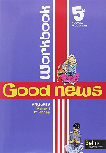 Imagen de archivo de Anglais 5e Good news : Workbook a la venta por Ammareal
