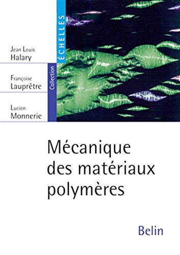 9782701145914: Mcanique des matriaux polymres