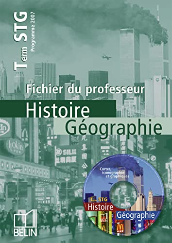 Beispielbild fr Histoire Gographie Tle STG: Fichier du professeur Blanchard, Jean-Paul; Bourens, Catherine; Boyer, Serge; Breton, Eric et Collectif zum Verkauf von BIBLIO-NET