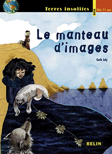 Imagen de archivo de Le manteau d'images a la venta por Ammareal