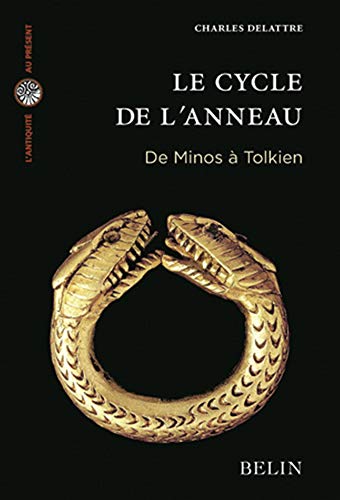Beispielbild fr Le cycle de l'anneau : De Minos  Tolkien zum Verkauf von medimops