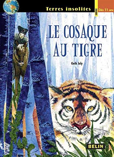 Beispielbild fr Le cosaque au tigre zum Verkauf von Ammareal