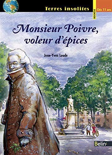 Beispielbild fr Monsieur Poivre, voleur d'pices zum Verkauf von Ammareal