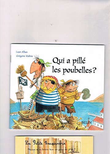 Stock image for Qui a Pille les Poubelles ? for sale by Ammareal