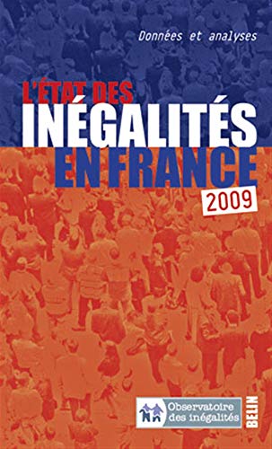 L'ETAT DES INEGALITES EN FRANCE 2009. DONNEES ET ANALYSES (9782701148649) by COLLECTIF