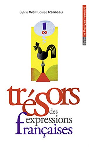 9782701149301: Trsors des expressions franaises (French Edition)
