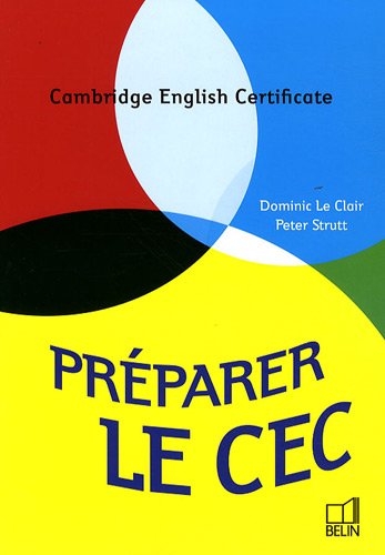 Beispielbild fr Prparer le CEC: Cambridge English Certificate zum Verkauf von Gallix