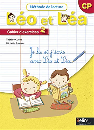 Beispielbild fr LEO ET LEA 2009 - Cahier d'exercices 2 - CP zum Verkauf von GF Books, Inc.