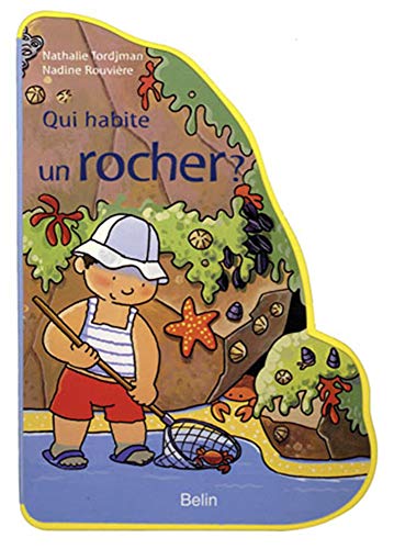 Beispielbild fr Qui habite un rocher ? zum Verkauf von Ammareal