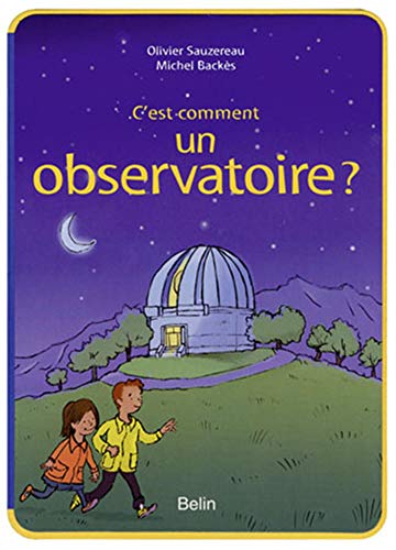 9782701151359: C'est comment un observatoire ?