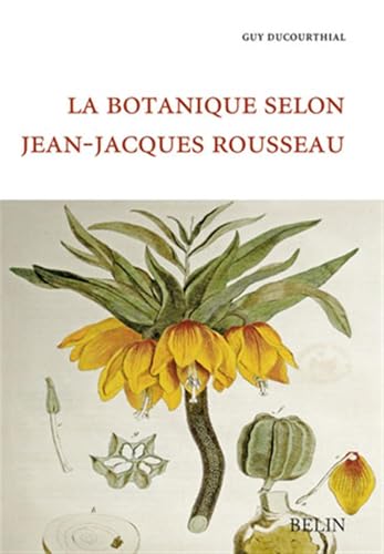 Immagine stock per La botanique selon Jean-Jacques Rousseau