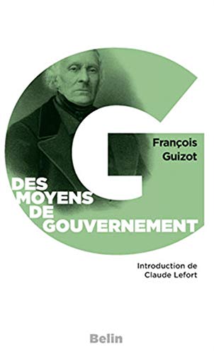 9782701151731: Des moyens de gouvernement et d'opposition: Dans l'Etat actuel de la France