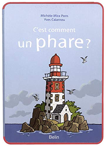 Beispielbild fr C'est comment un phare ? zum Verkauf von medimops