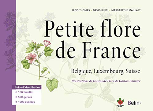 9782701152639: Petite flore de France: Belgique, Luxembourg, Suisse