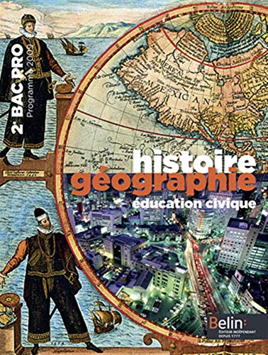 9782701153155: Histoire Gographie ducation civique 2e Bac pro: Programme 2009 petit format