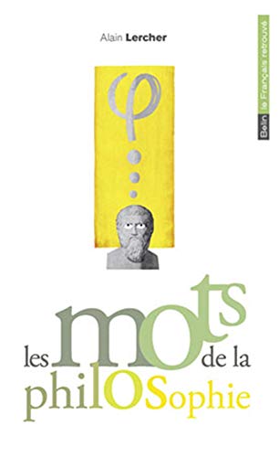 Stock image for Les mots de la philosophie for sale by medimops