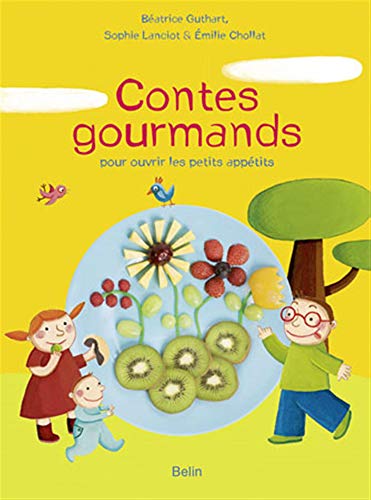 Imagen de archivo de Contes Gourmands : Pour Ouvrir Les Petits Apptits a la venta por RECYCLIVRE