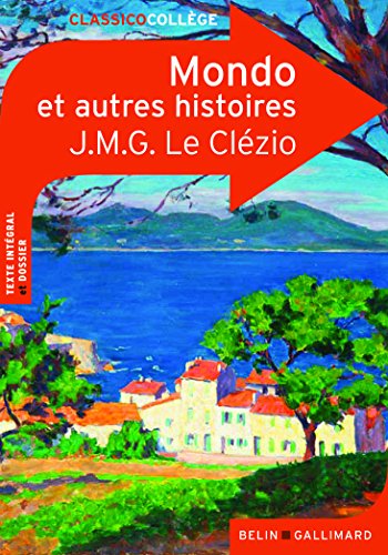 Mondo et trois autres histoires (9782701154411) by Le ClÃ©zio, J.M.G.