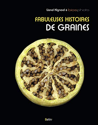 Beispielbild fr Fabuleuses histoires de graines zum Verkauf von Ammareal