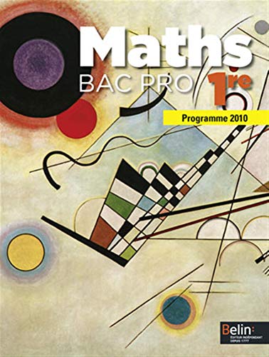 Beispielbild fr Mathmatiques 1re Bac Pro: Programme 2010 zum Verkauf von Hamelyn