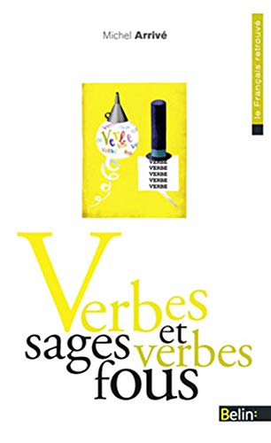 Stock image for Verbes fous, verbes sages for sale by medimops