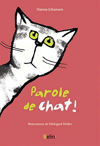 Stock image for Parole de chat ! for sale by Ammareal