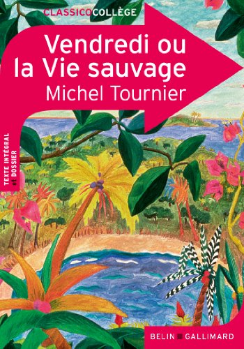 9782701156361: Vendredi ou la Vie sauvage