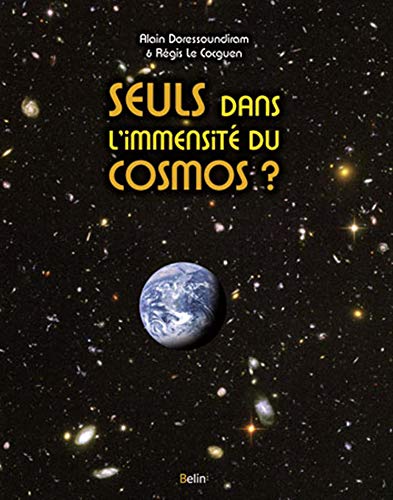 Beispielbild fr Sommes-nous seuls dans l'immensit du Cosmos ? zum Verkauf von Ammareal