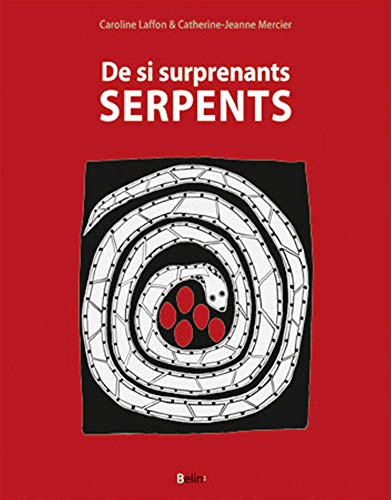 Stock image for De si surprenants serpents for sale by Ammareal