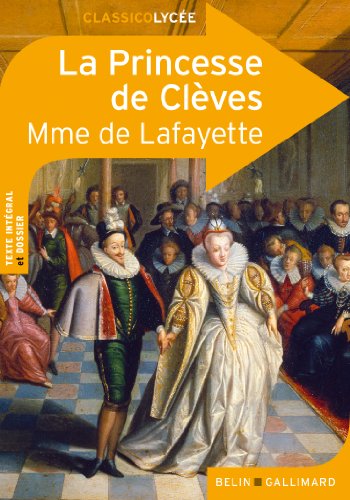 Stock image for La Princesse de Cl?ves (Classico Lyc?e) (French Edition) for sale by SecondSale