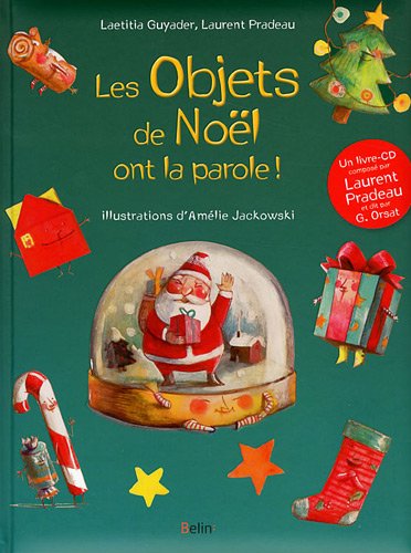 Beispielbild fr Les Objets De Nol Ont La Parole ! zum Verkauf von RECYCLIVRE