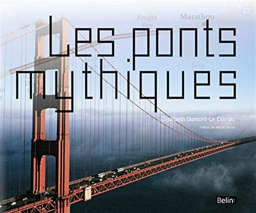 Beispielbild fr Les ponts mythiques zum Verkauf von WorldofBooks