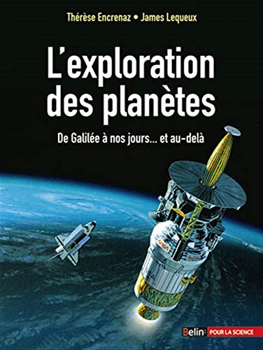 Stock image for L'exploration des plantes: De Galile  nos jours. et au-del for sale by Ammareal