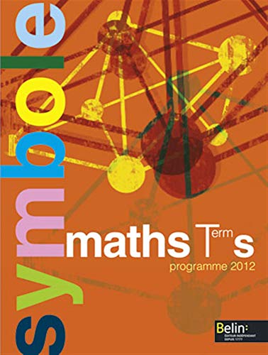 Stock image for Maths Tle S : Programme 2012 for sale by Ammareal