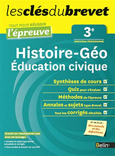 Stock image for Histoire-Go Education civique 3e : Tout pour russir l'examen for sale by medimops