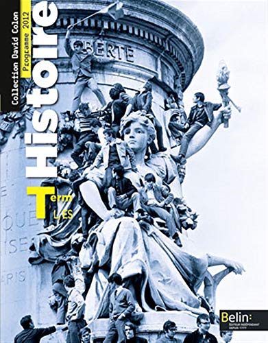Stock image for Histoire Tle L ES David Colon : Programme 2012 for sale by medimops