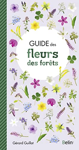 Stock image for Guide des fleurs des forts for sale by medimops