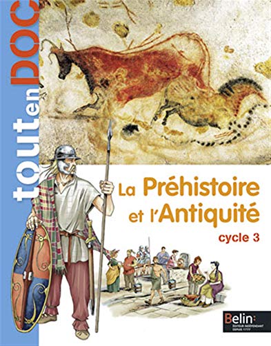 9782701165547: La Prhistoire et l'Antiquit: cycle 3