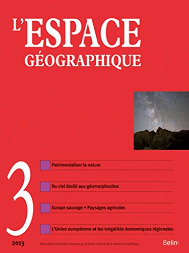 Stock image for L'espace gographique, Tome 42 N 3, Juillet-aot-septembre 2013 : Christine Bouisset et Isabelle Degrmont for sale by BIBLIO-NET