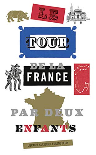 Le Tour de la France par deux enfants - Bruno, G.