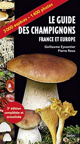 9782701182896: Le guide des champignons: France et Europe