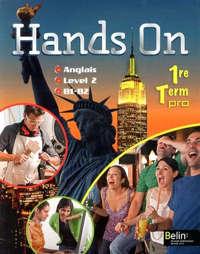 Stock image for Anglais 1e & Tle pro B1-B2 Level 2 Hands On (1CD audio) for sale by Ammareal
