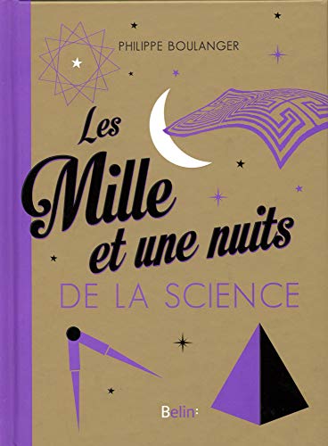 Beispielbild fr LES 1001 NUITS DE LA SCIENCE NED zum Verkauf von Ammareal